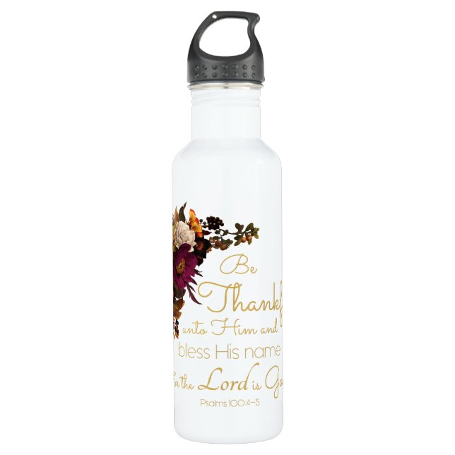 Women’s Christian Bible Faith Verse: Be Thankful 710 Ml Water Bottle (Front)