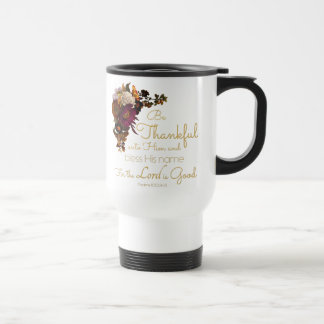Women’s Christian Bible Faith Verse: Be Thankful Travel Mug