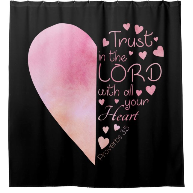 Women’s Christian Heart Faith Trust in the Lord Shower Curtain (Front)