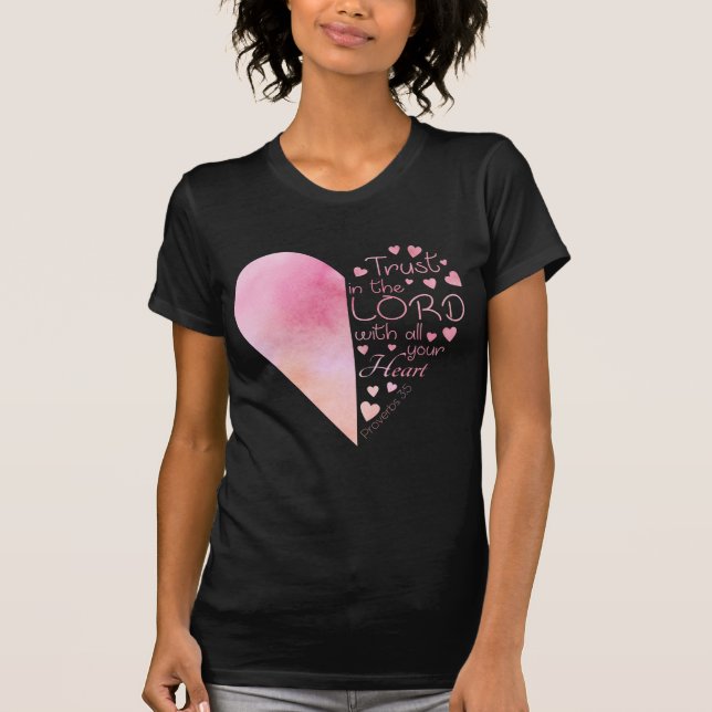 Women’s Christian Heart Faith Trust in the Lord T-Shirt (Front)
