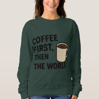 Women’s Coffee Quote Hoodie