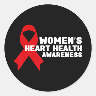 Women’s Heart Health - Heart Disease Awareness  Classic Round Sticker