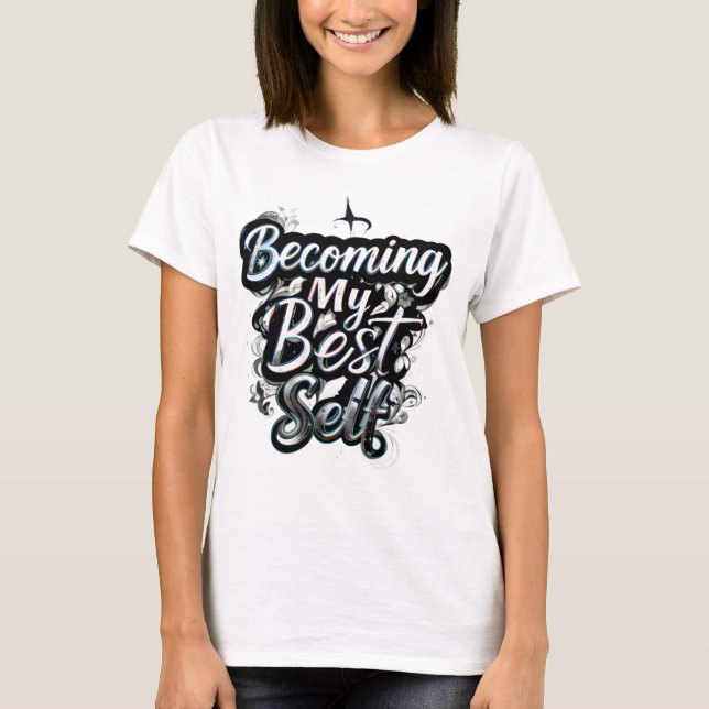 Women’s Motivational T-Shirt | Inspirational Quote (Front)