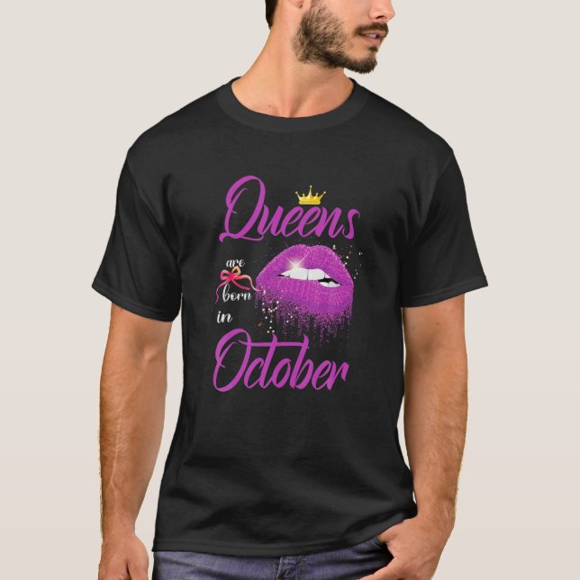 Women’S Queens Are Born In October Pink Lips Birth T-Shirt (Front)
