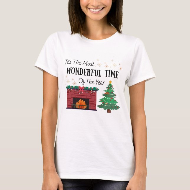 Women’s The Most Wonderful Time of The Year Shirt  (Front)