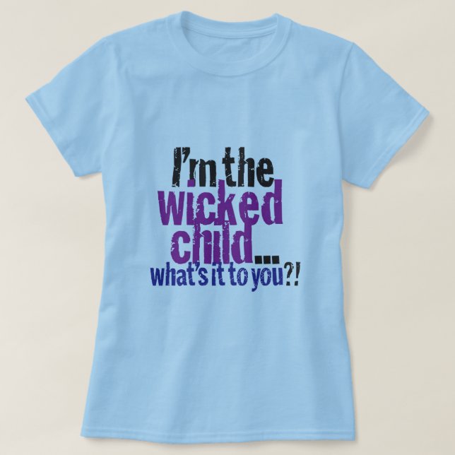 Women’s Wicked Child T-Shirt (Design Front)