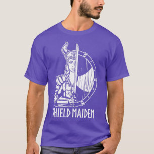 Women Shield Maiden   Girl Viking  T-Shirt