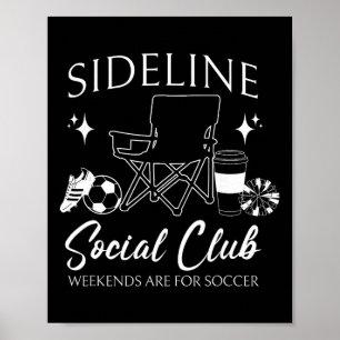 Women Sideline Social Club Soccer Mum Game Day Mot Poster