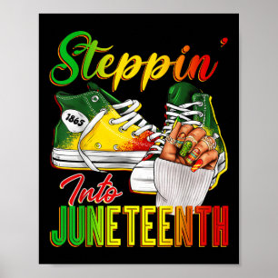 Women Steppin Into Juneteenth Afro African Sneaker Poster