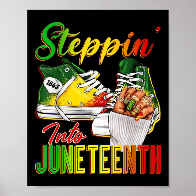 Women Steppin Into Juneteenth Afro African Sneaker Poster (Front)