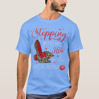 Women Stepping Into 38th high heels happy 38th bir T-Shirt