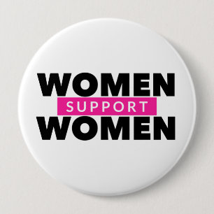 Women Support Women Button