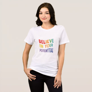 Women T-shirt labelled "Believe In Your Potential" Tri-Blend Shirt