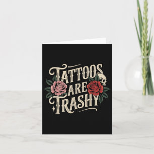 Women Tattoos Are Trashy Retro Men Tatoo Sarcasm J Card