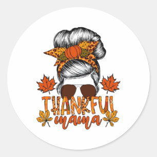 Women Thanksgiving Messy Bun Hair Fall Mama Classic Round Sticker