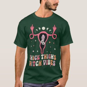 Women Thick Thighs Witch Vibes Halloween Moon Witc T-Shirt