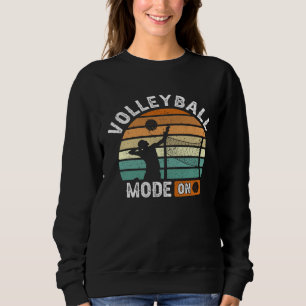 Women Volleyball Mode On  Retro VolleyGirl Vintage Sweatshirt