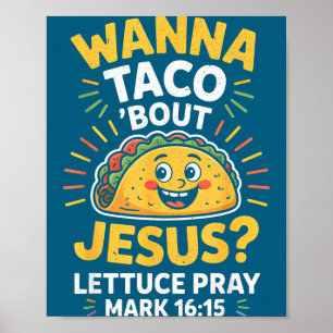 Women Wanna Taco Bout Jesus Cinco Poster