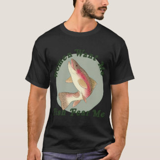 Women Want Me, Fish Fear Me T-Shirt