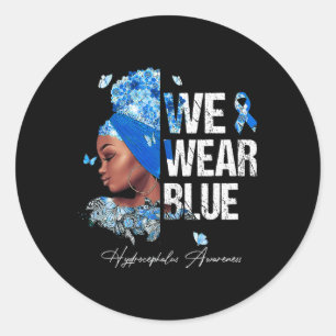 Women We Wear Blue Hydrocephalus Awareness  Classic Round Sticker