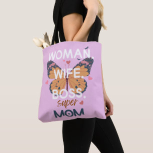 Women, wife, boss, super mum tote bag