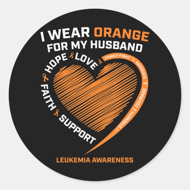 Women Wife I Wear Orange For My Husband Leukaemia  Classic Round Sticker (Front)