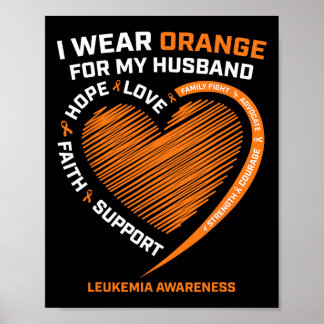 Women Wife I Wear Orange For My Husband Leukaemia  Poster