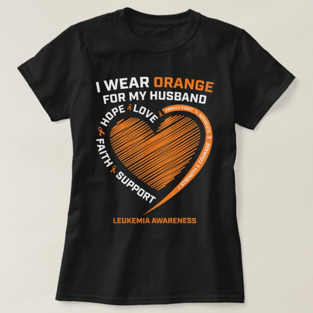 Women Wife I Wear Orange For My Husband Leukaemia  T-Shirt (Design Front)