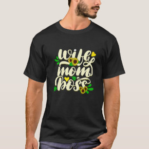 Women Wife Mum Boss Graphic Cute Mother's Day T-Shirt