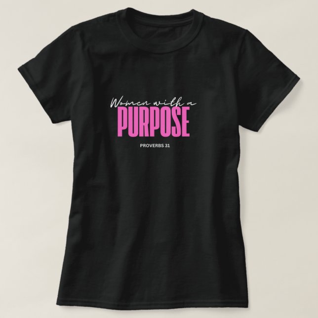 Women with a purpose T-Shirt (Design Front)