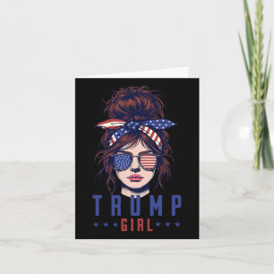 Women Yes I'm A Trump Girl Get Over It Trump 2024 Card