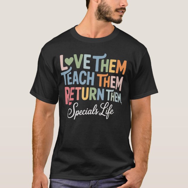 Womeneachhem Lovehem Returnhem Specialseacher Life T-Shirt (Front)
