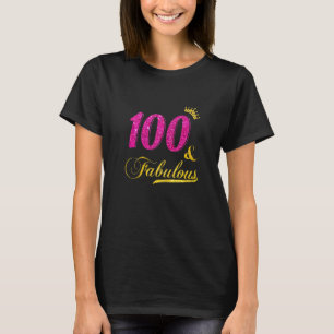 Womens 100 And Fabulous Diamond Crown Happy 100th T-Shirt