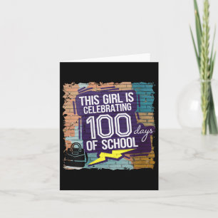 Womens 100th Day Funny Outfit For Girls 100 Days O Card
