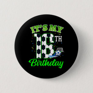 Womens 16th Birthday Football Boy Girl Kids Soccer 6 Cm Round Badge
