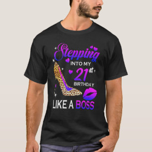 Womens 21th Birthday  Stepping Into 21 Leopard Sho T-Shirt