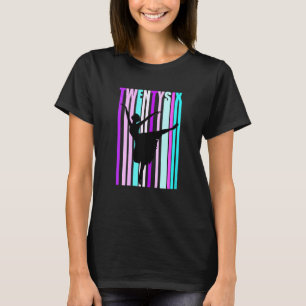 Womens 26th Dance Birthday For Women Elegant Class T-Shirt