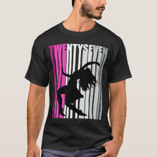Womens 27th Dance Birthday Dancer Queen Modern Dan T-Shirt