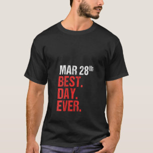 Womens 28th March Anniversary Bachelor Party Weddi T-Shirt