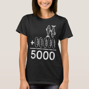 Womens 2 Fishes 5 Breads Jesus Feeds 5000 Christia T-Shirt