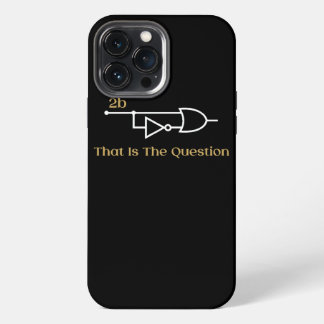 Womens 2B Or Not 2B That Is The Question Circuit iPhone 13 Pro Max Case