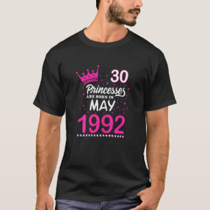 Womens 30th Birthday Pink Princesses Are Born In M T-Shirt