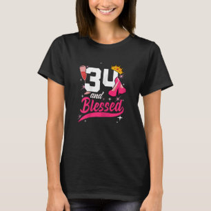 Womens 34th blessed birthday for 34 year old quee T-Shirt