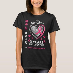 Womens 3 Years Cancer Free I Wear Pink I'm A Breas T-Shirt