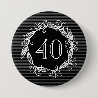 Women's 40th Birthday Grey White Black Swirly 7.5 Cm Round Badge