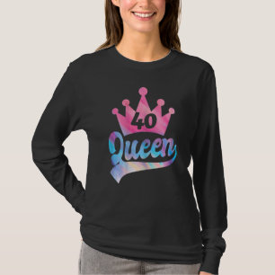 Womens 40th Birthday Queen Women Happy Birthday Pa T-Shirt