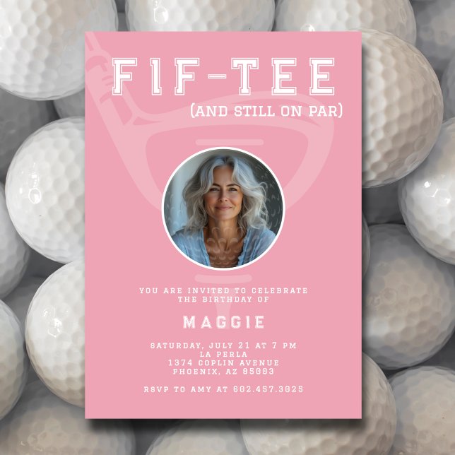 Women's 50th Birthday Party Golf Theme Photo Pink Invitation (Creator Uploaded)