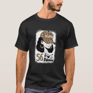 Womens 56 Years Old Fabulous Messy Bun Afro Leopar T-Shirt
