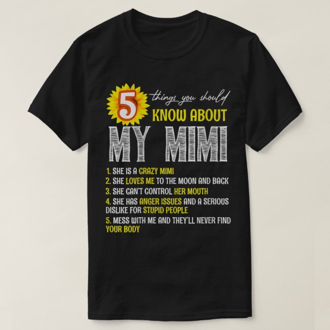 Womens 5 Things You Should Know About My Mimi Sunf T-Shirt (Design Front)
