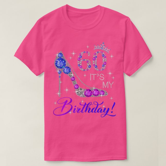 Womens 60 years old Its my Birthday gift for Women T-Shirt (Design Front)